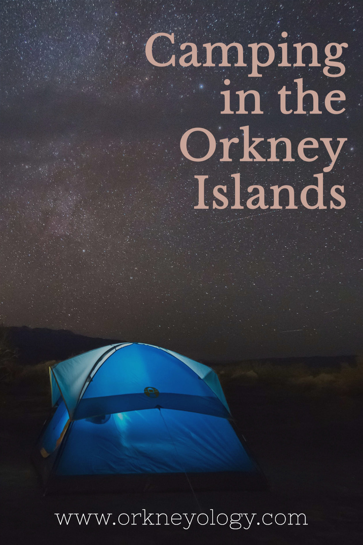 Camping in Scotland's Orkney Islands #Orkneyology.com