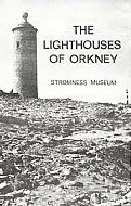 The Lighthouses of Orkney - a booklet accompanying a 1975 exhibition