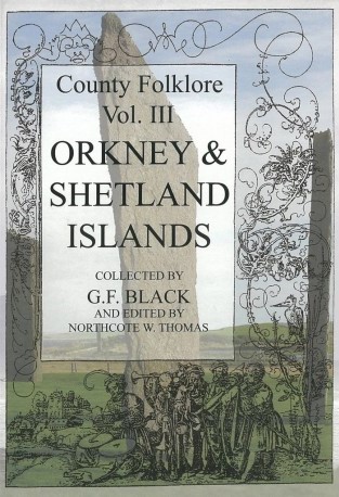 County Folklore of Orkney and Shetland Islands