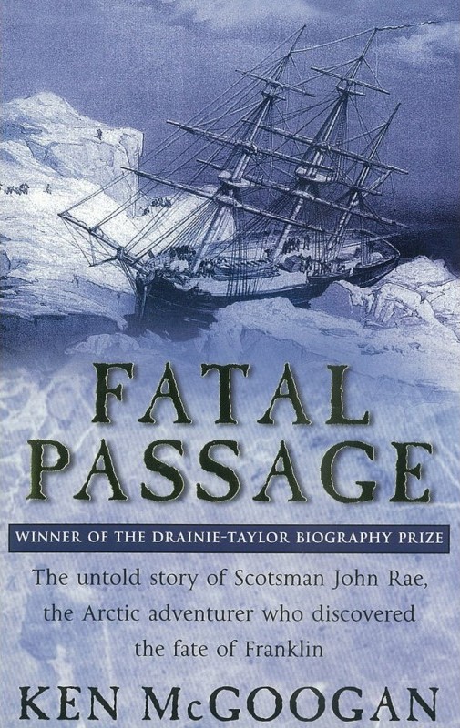 Cover of Ken McGoogan's book, Fatal Passage, available at www.Orkneyology.com