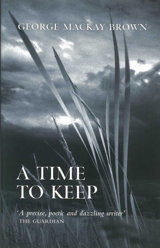 Acclaimed Orkney writer's beautiful stories of life on Scotland's Orkney Islands-  A Time to Keep