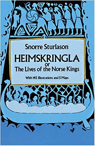 Heimskringla or Lives of the Norse Kings by Snorre Sturlason