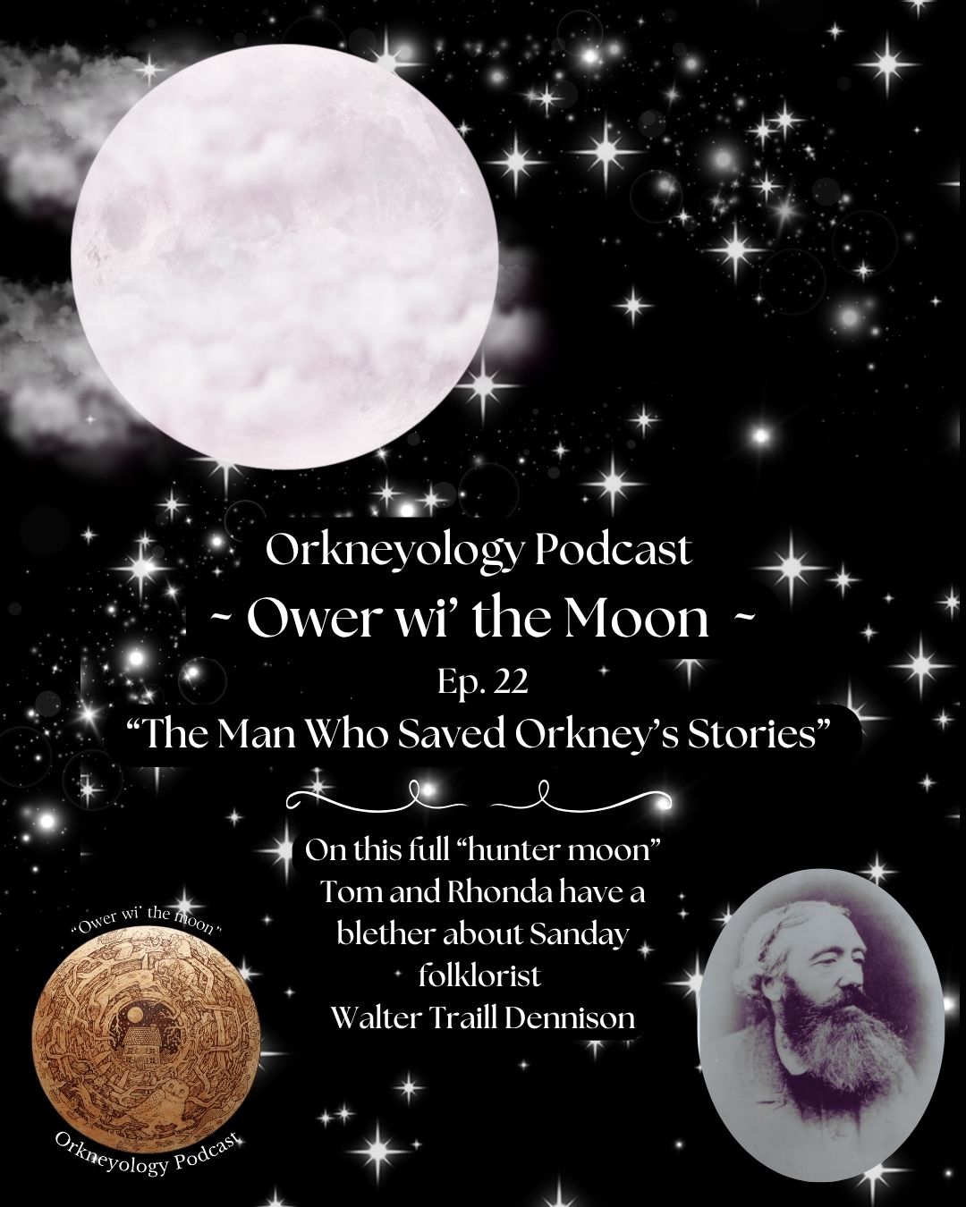 Orkneyology Podcast Ep 22 Walter Traill Dennison Orkneyology Podcast Ep 22 Walter Traill Dennison