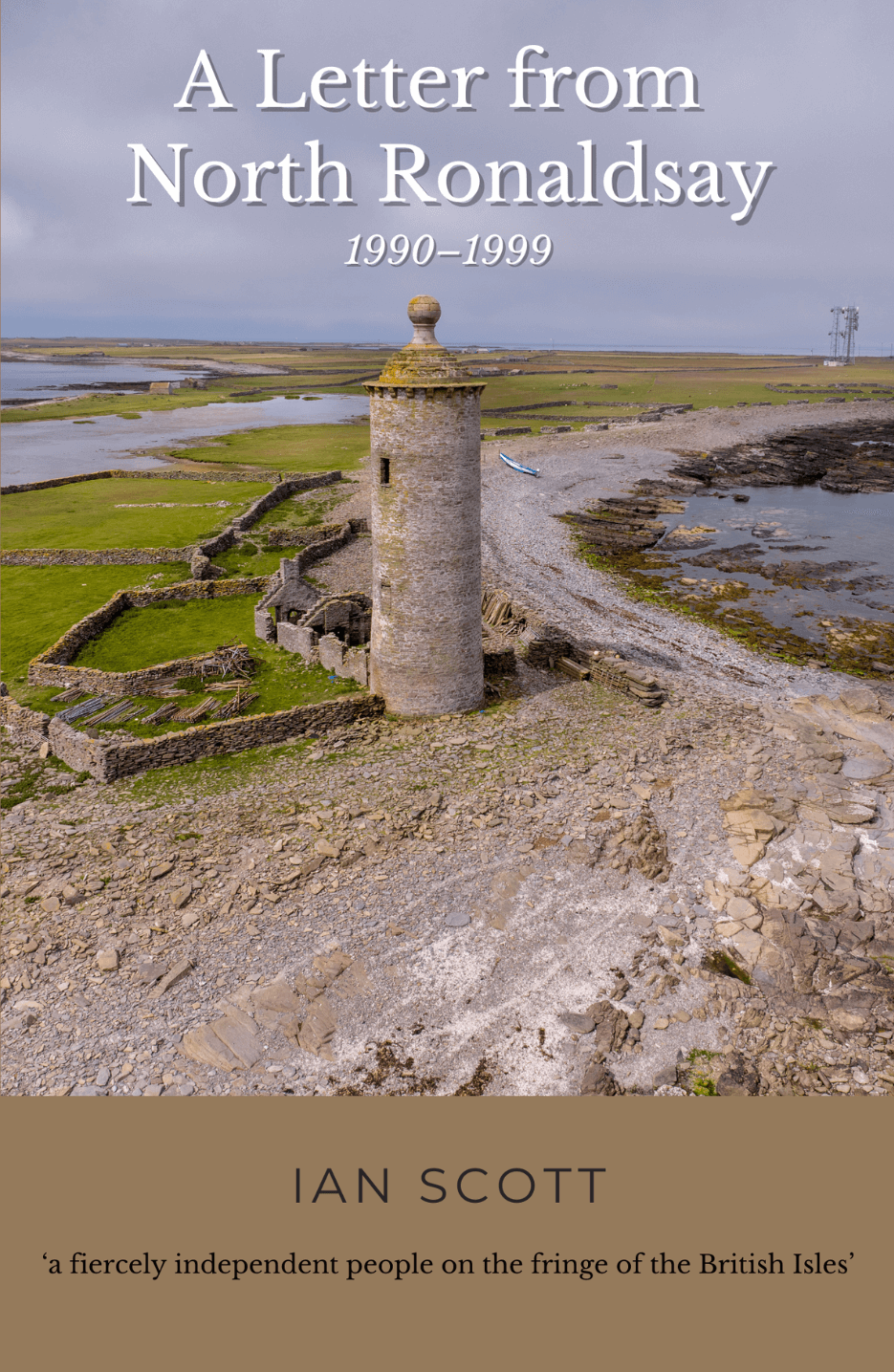 Ian Scott's A Letter from North Ronaldsay, by Orkneyology Press