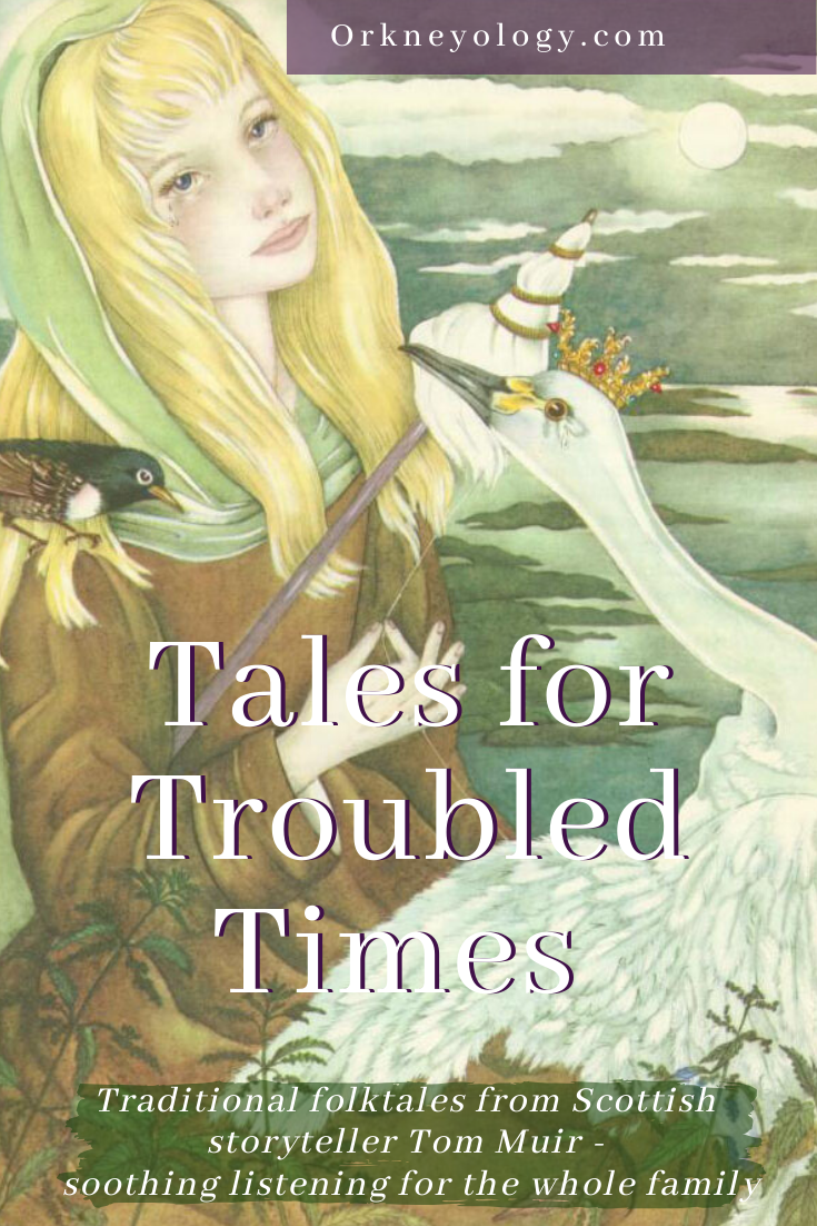 Tom Muir's Tales for Troubled Times. Listen free to fairytales, bedtime stories and folklore online at home. Let the soothing voice of the storyteller soothe and inspire with ancient lore.