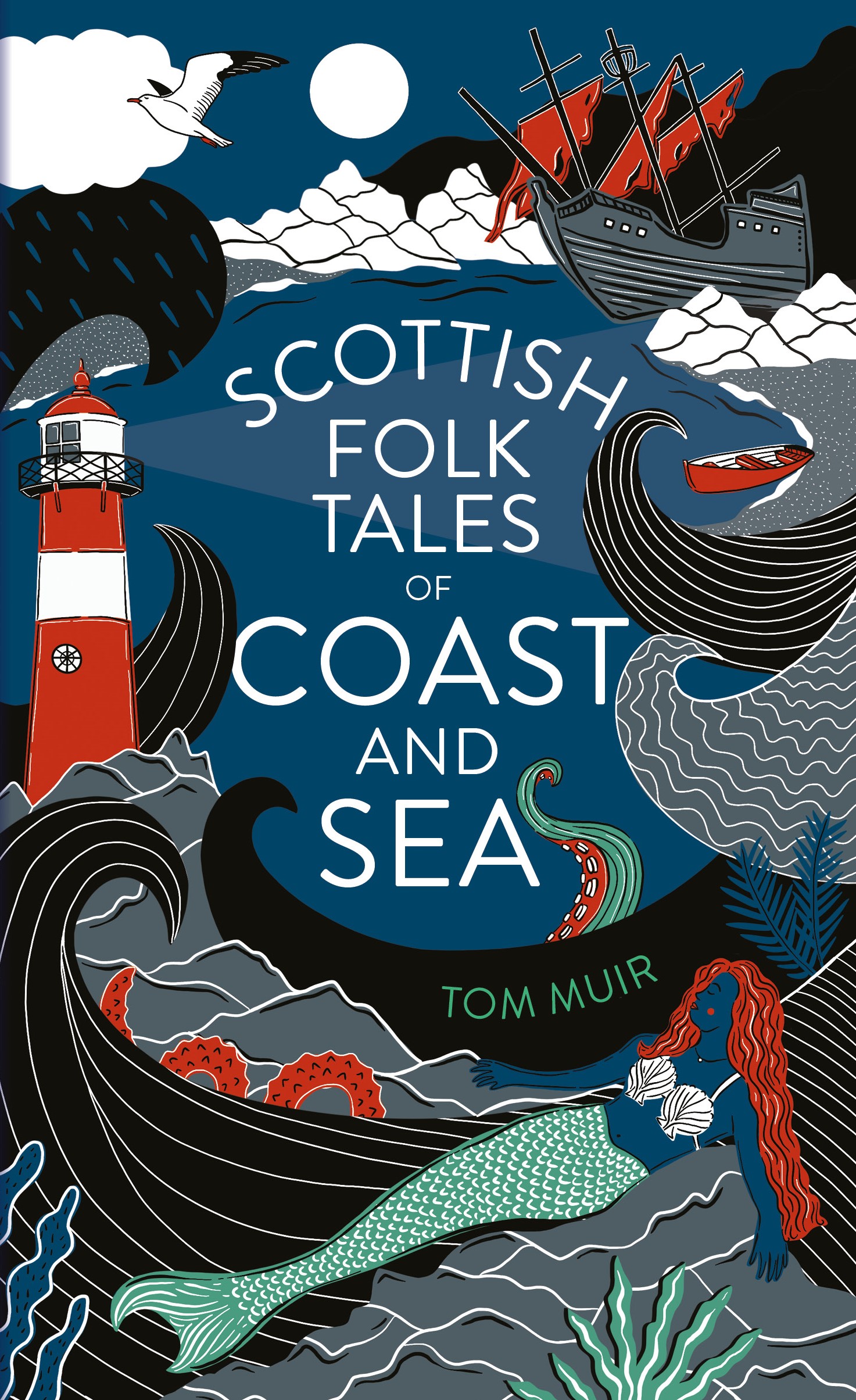 Tom Muir's Scottish Folk Tales of Coast and Sea