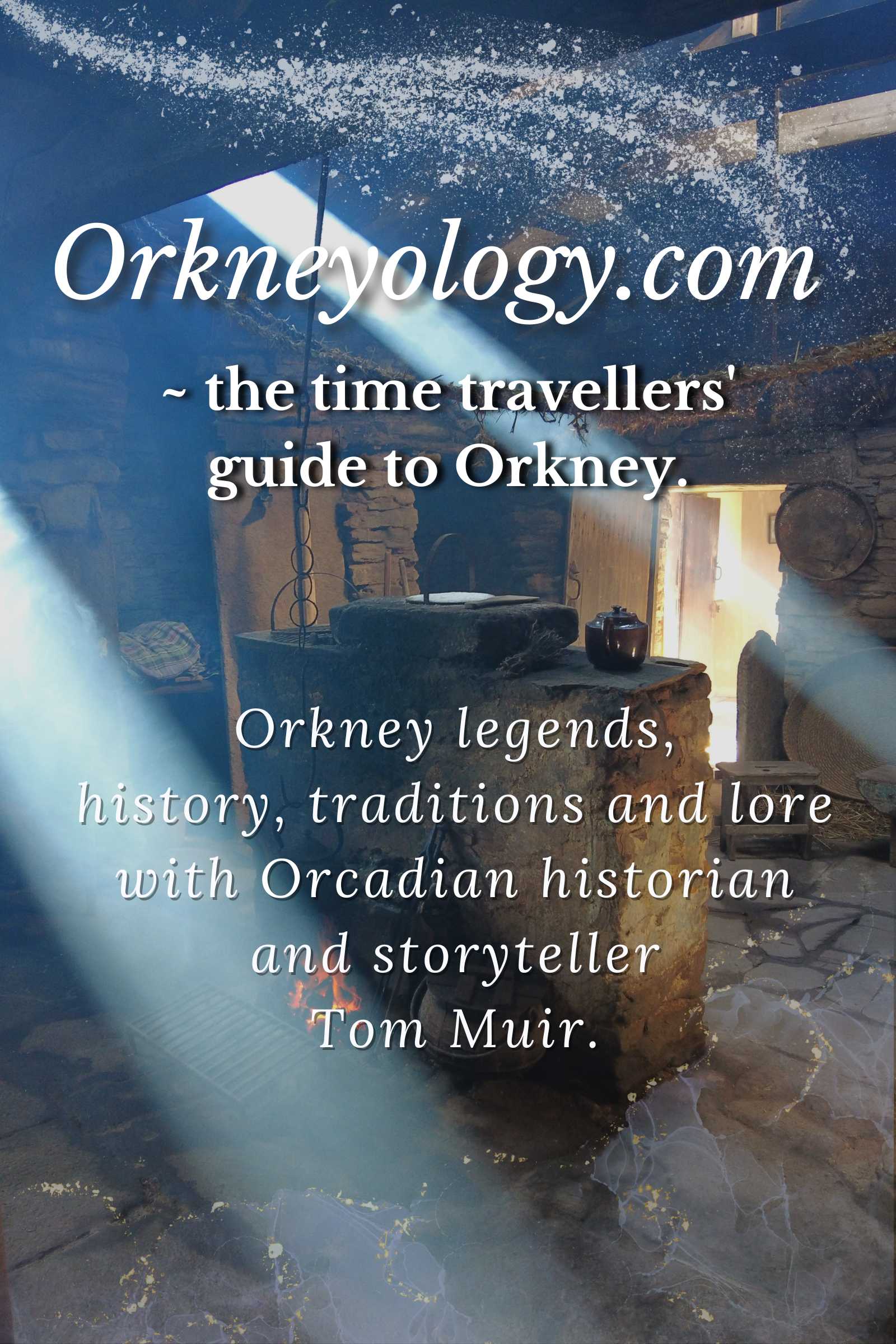 Orkneyology.com - the time travellers' guide to Orkney. Orkneyology.com - the time travellers' guide to Orkney.